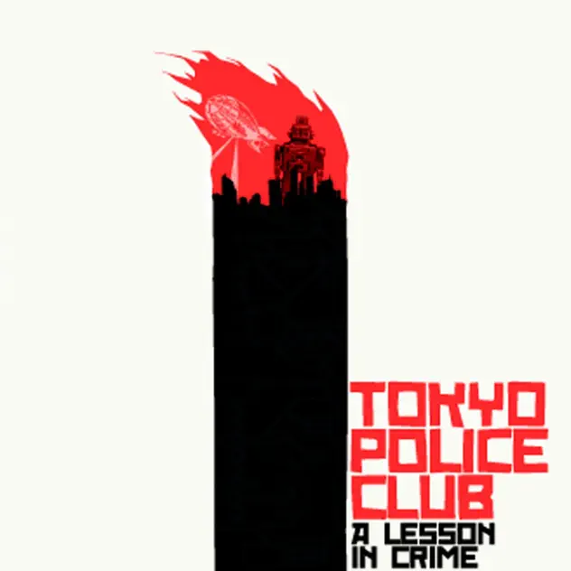 Tokyo Police Club – A Lesson in Crime (Bonus Track Version) [iTunes Plus AAC M4A]