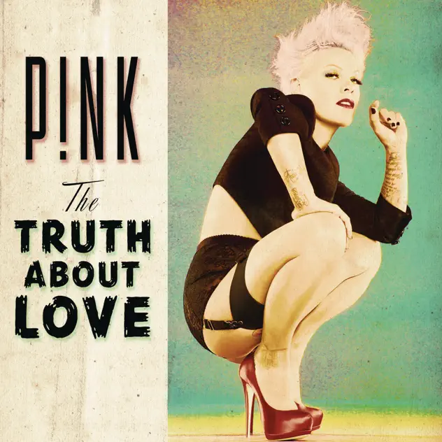 P!nk – The Truth About Love (Deluxe Version) [Apple Digital Master] [iTunes Plus AAC M4A]