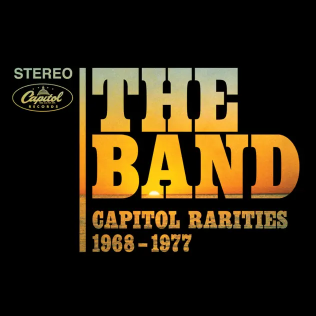 The Band – Capitol Rarities 1968-1977 (Remastered) [iTunes Plus AAC M4A]