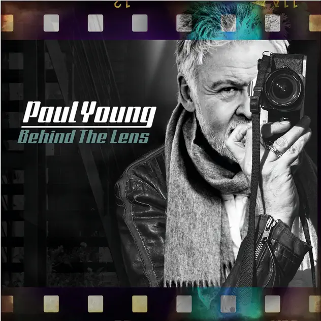 Paul Young – Behind the Lens [iTunes Plus AAC M4A]