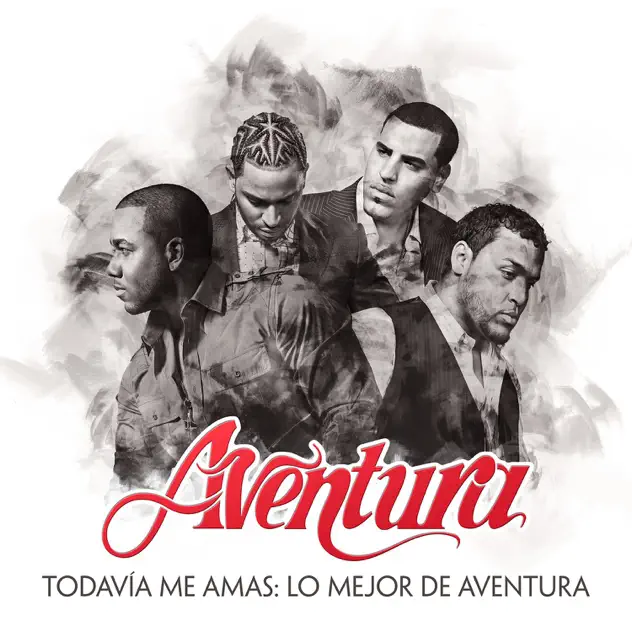 Aventura – Todavía Me Amas: Lo Mejor de Aventura [iTunes Plus AAC M4A]