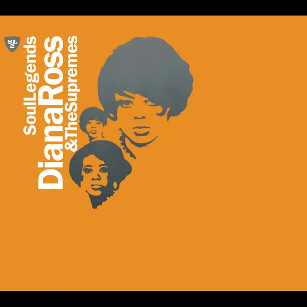 Diana Ross & The Supremes – Soul Legends: Diana Ross & The Supremes [iTunes Plus AAC M4A]