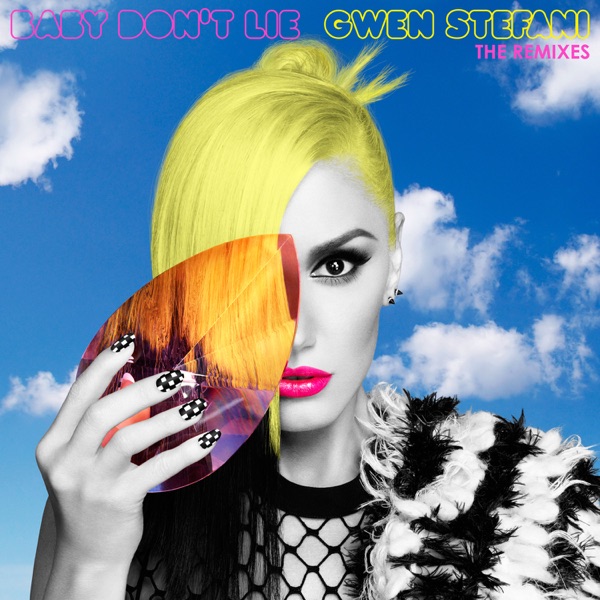Gwen Stefani – Baby Don’t Lie (The Remixes) – Single [iTunes Plus AAC M4A]