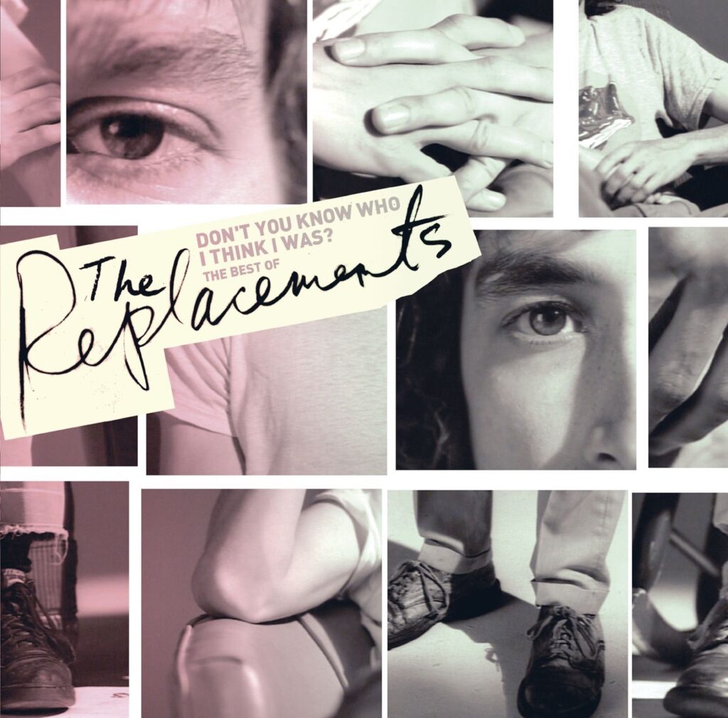 The Replacements – Don’t You Know Who I Think I Was? – The Best of the Replacements [iTunes Plus AAC M4A]