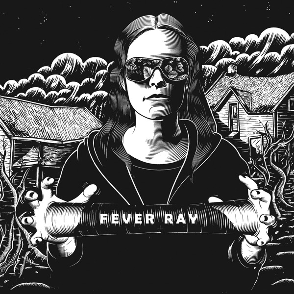 Fever Ray – Fever Ray (Deluxe Edition) [iTunes Plus AAC M4A]