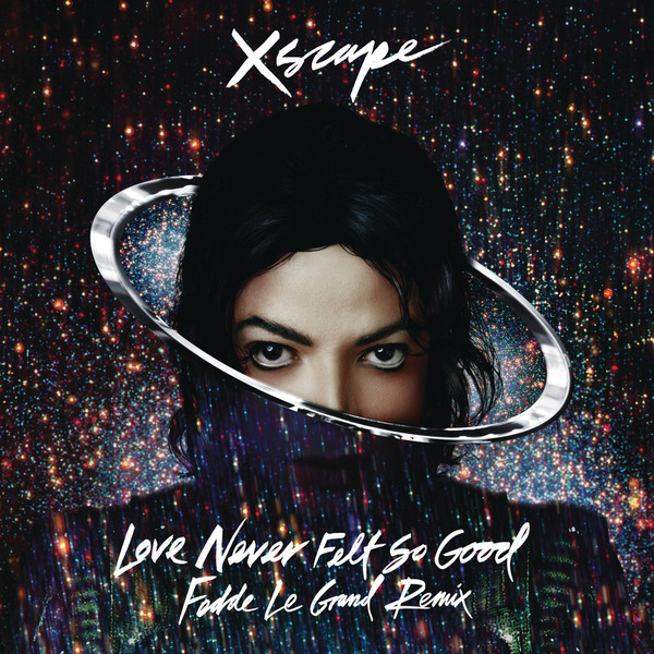 Michael Jackson – Love Never Felt So Good (Fedde Le Grand Remix Radio Edit) – Single [iTunes Plus AAC M4A]