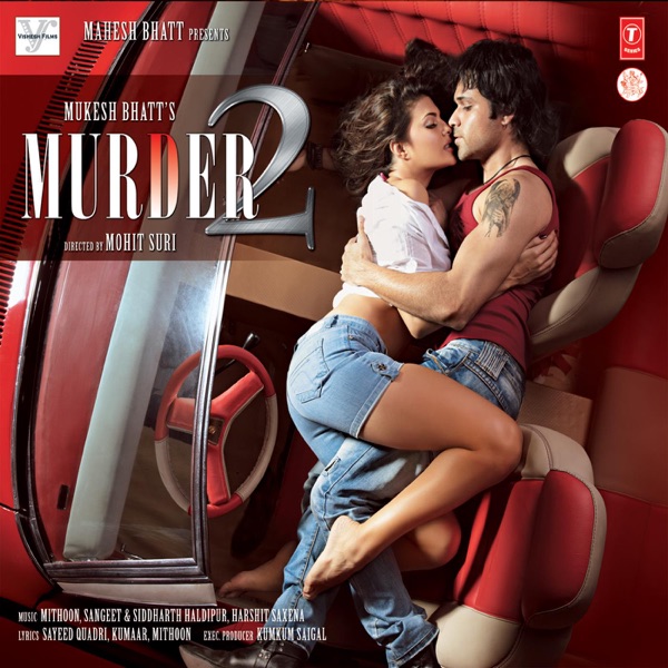 Siddharth Haldipur, Mithoon & Sangeet Haldipur – Murder 2 (Original Motion Picture Soundtrack) [iTunes Plus AAC M4A]