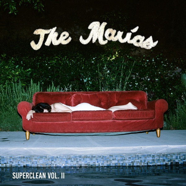 The Marías – Superclean, Vol. II – EP [iTunes Plus AAC M4A]