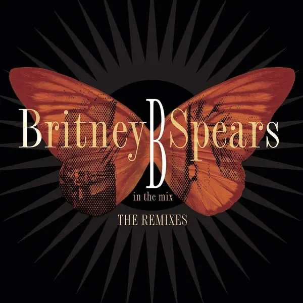 Britney Spears – B in the Mix, The Remixes [Deluxe Version] [iTunes Plus AAC M4A]