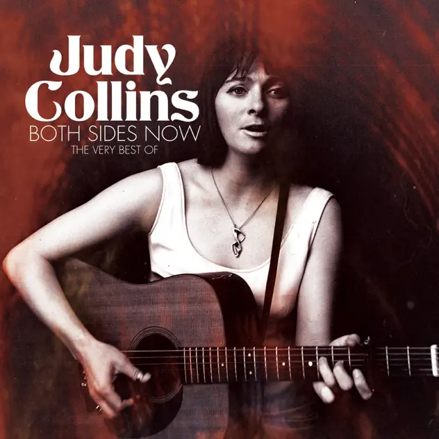 Judy Collins – Both Sides Now – The Very Best Of [iTunes Plus AAC M4A]