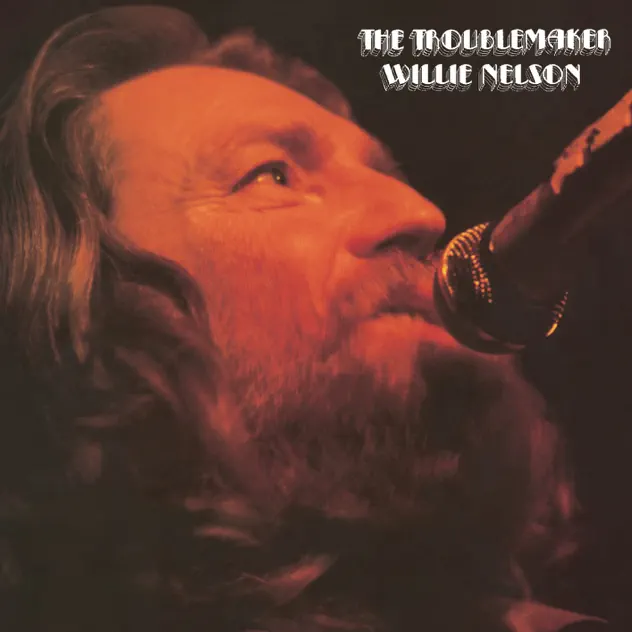 Willie Nelson – The Troublemaker [iTunes Plus AAC M4A]