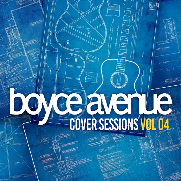 Boyce Avenue – Cover Sessions, Vol. 4 [iTunes Plus AAC M4A]