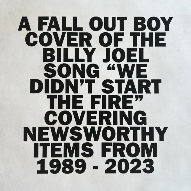 Fall Out Boy – We Didn’t Start The Fire – Single [iTunes Plus AAC M4A]
