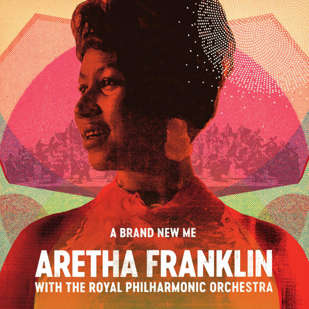 Aretha Franklin – A Brand New Me: Aretha Franklin (with the Royal Philharmonic Orchestra) [Apple Digital Master] [iTunes Plus AAC M4A]