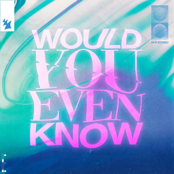 Audien & William Black – Would You Even Know (feat. Tia Tia) – Single [iTunes Plus AAC M4A]