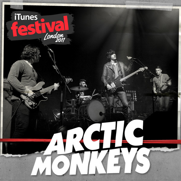 Arctic Monkeys – iTunes Festival: London 2011 – EP [iTunes Plus AAC M4A]