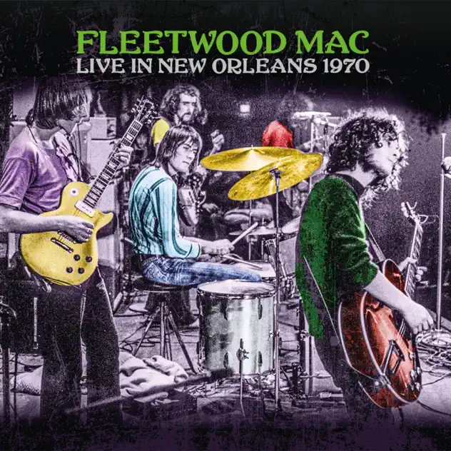 Fleetwood Mac – Live In New Orleans 1970 [iTunes Plus AAC M4A]