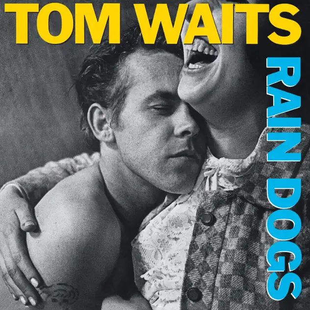 Tom Waits – Rain Dogs (2023 Remaster) [iTunes Plus AAC M4A]