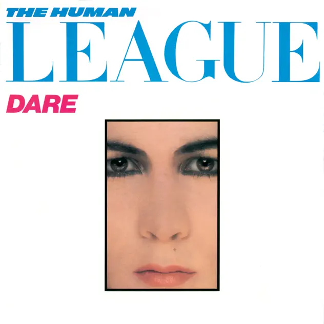 The Human League – Dare: Singles & Remixes [iTunes Plus AAC M4A]