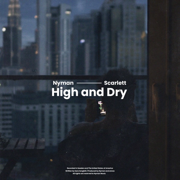 Nyman & Scarlett – High and Dry – Single [iTunes Plus AAC M4A]