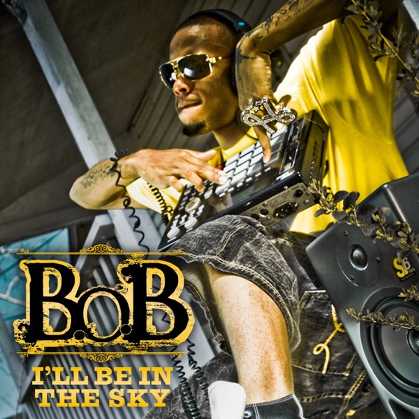 B.o.B – I’ll Be In the Sky – Single [iTunes Plus AAC M4A]