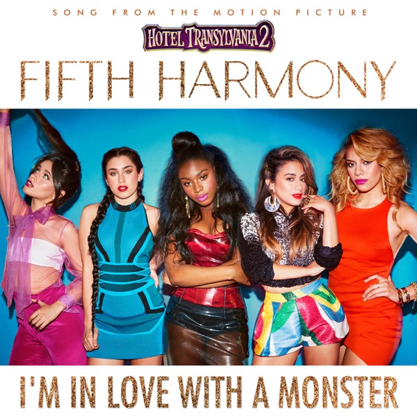 Fifth Harmony – I’m In Love With a Monster – Single (Apple Digital Master) [iTunes Plus AAC M4A]