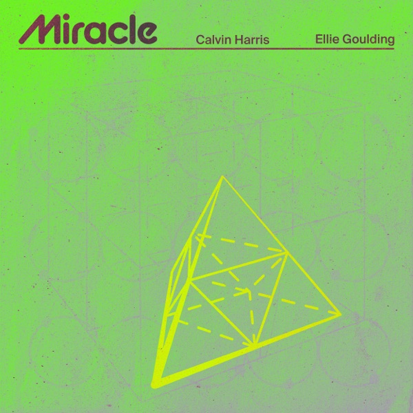 Calvin Harris & Ellie Goulding – Miracle – Single [iTunes Plus AAC M4A]