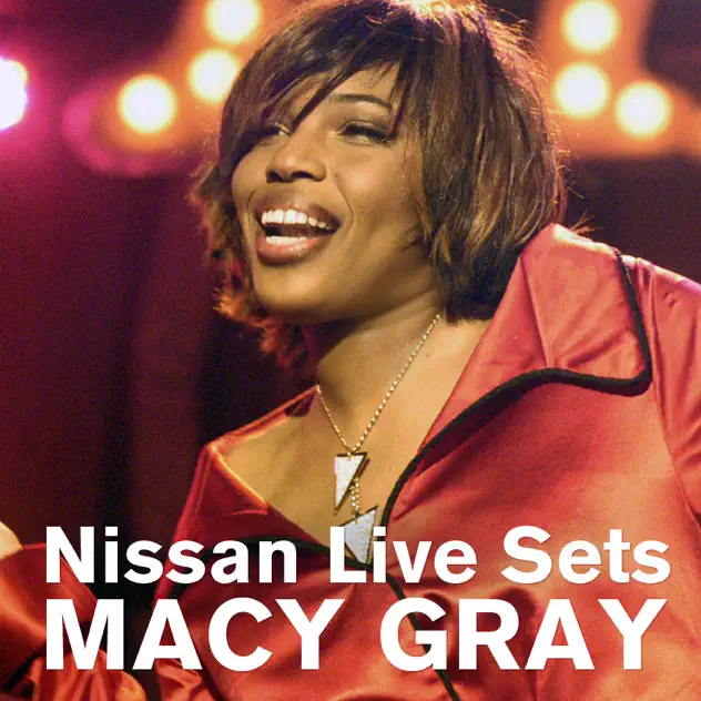 Macy Gray – Macy Gray: Nissan Live Sets (Edited Version) [iTunes Plus AAC M4A]