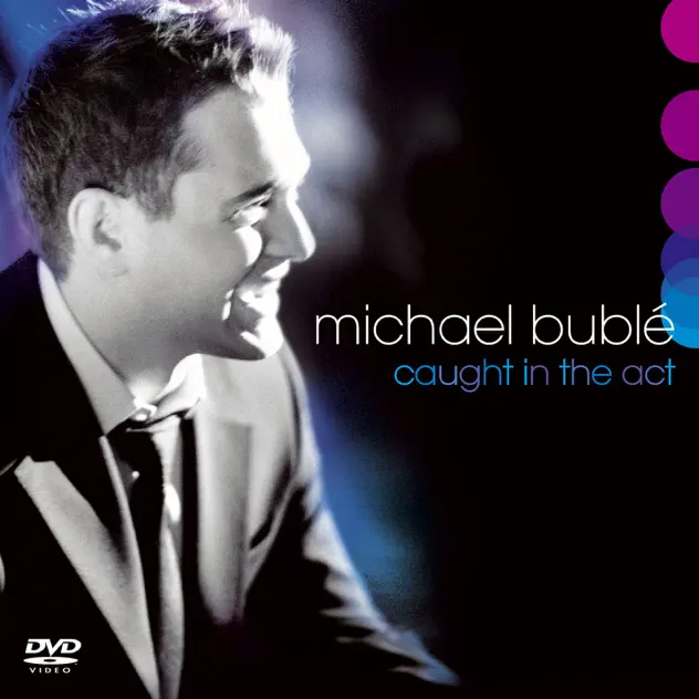 Michael Bublé – Caught In the Act (Live) [iTunes Plus AAC M4A]