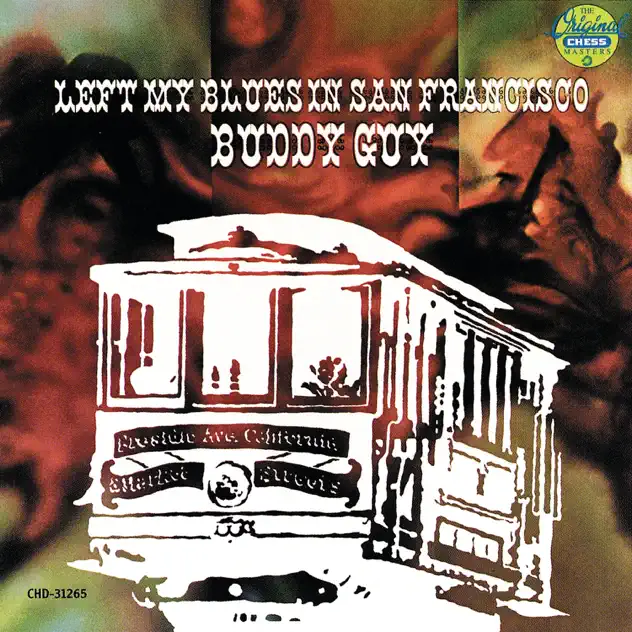 Buddy Guy – Left My Blues In San Francisco [iTunes Plus AAC M4A]