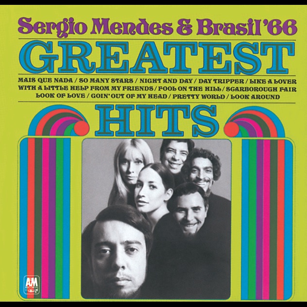 Sergio Mendes & Brasil ’66 – Greatest Hits [iTunes Plus AAC M4A]