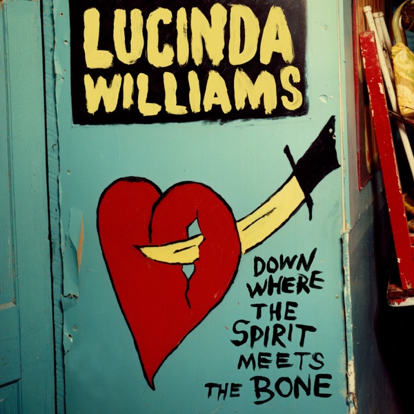 Lucinda Williams – Down Where the Spirit Meets the Bone [iTunes Plus AAC M4A]
