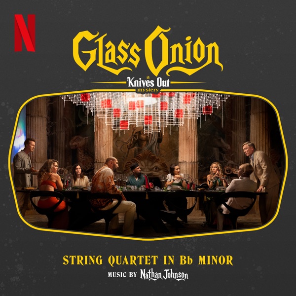 Nathan Johnson – Glass Onion String Quartet in Bb Minor – Single [iTunes Plus AAC M4A]