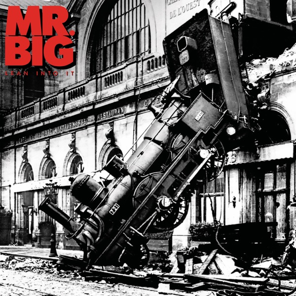 Mr. Big – Lean Into It (30th Anniversary Edition) [iTunes Plus AAC M4A]