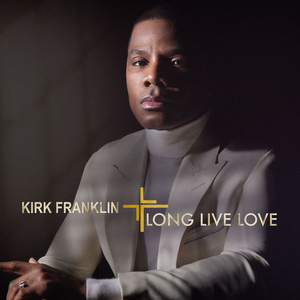 Kirk Franklin – Long Live Love (Apple Digital Master) [iTunes Plus AAC M4A]