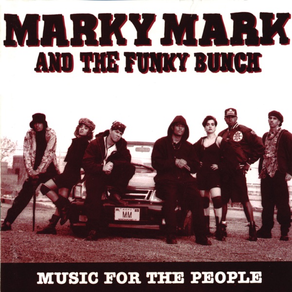 Marky Mark and the Funky Bunch – Music for the People [iTunes Plus AAC M4A]