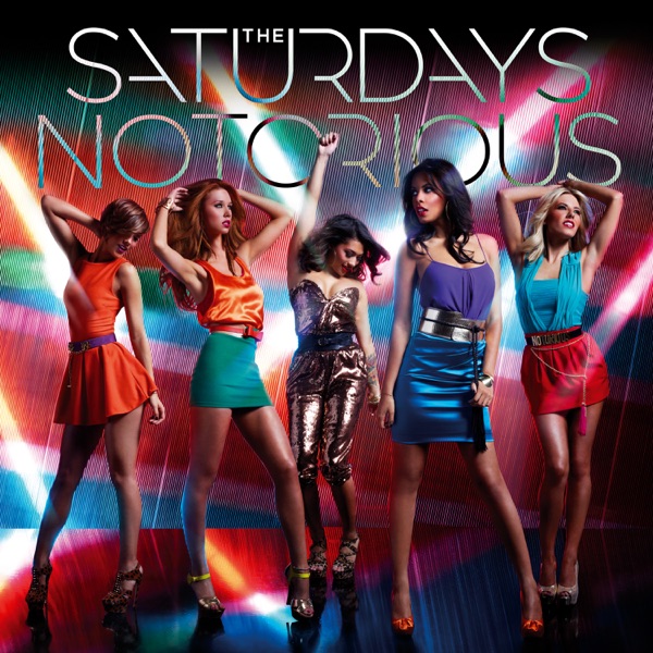 The Saturdays – Notorious [iTunes Plus AAC M4A]