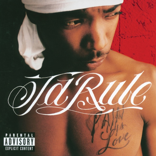 Ja Rule – Pain Is Love (Explicit) [iTunes Plus AAC M4A]