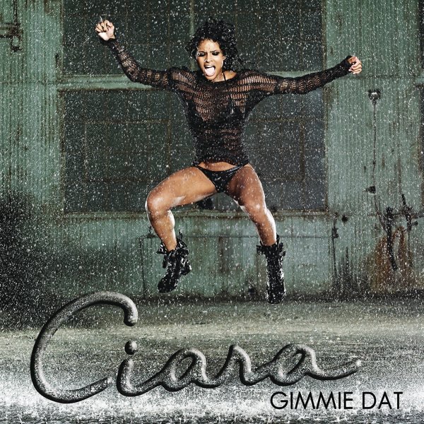 Ciara – Gimmie Dat / Speechless – Single [iTunes Plus AAC M4A + M4V]