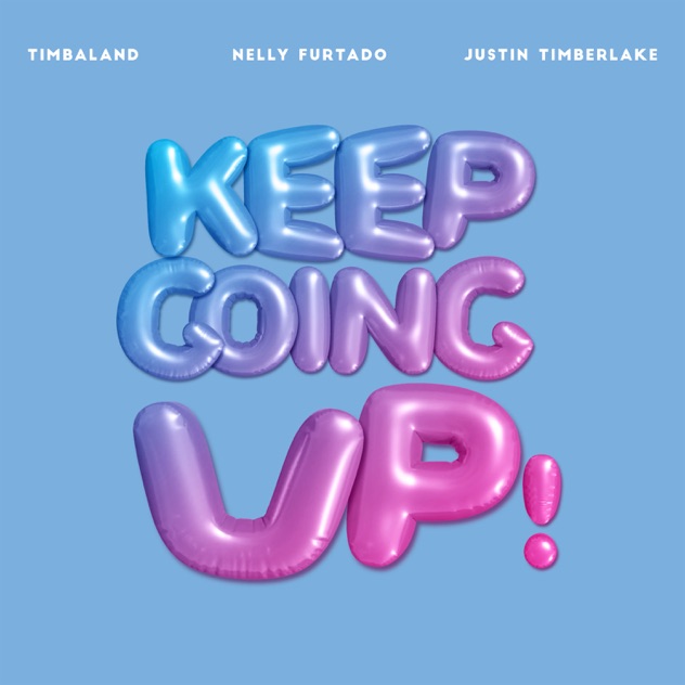 Timbaland, Nelly Furtado, Justin Timberlake – Keep Going Up – Single [iTunes Plus AAC M4A]