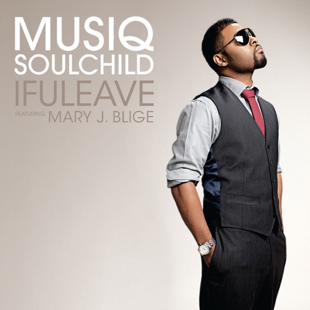 Musiq Soulchild – Ifuleave (feat. Mary J. Blige) – Single [iTunes Plus AAC M4A]