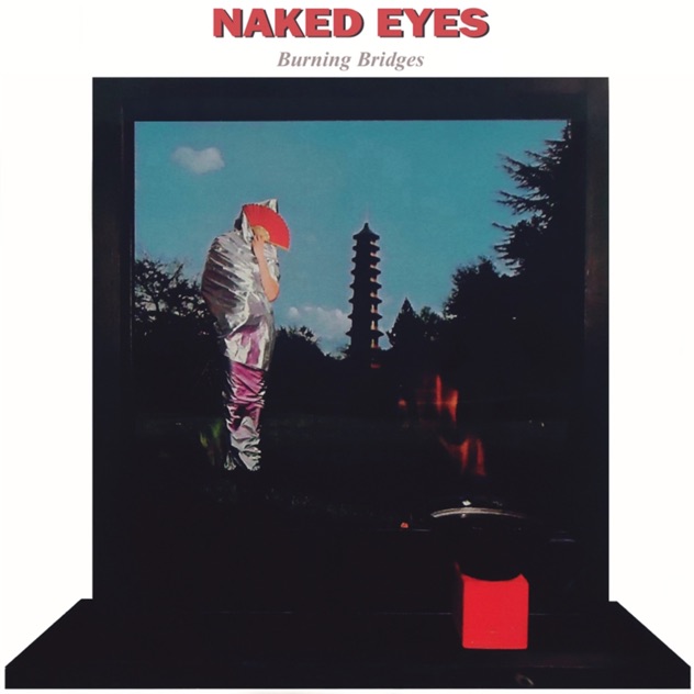 Naked Eyes – Burning Bridges [iTunes Plus AAC M4A]