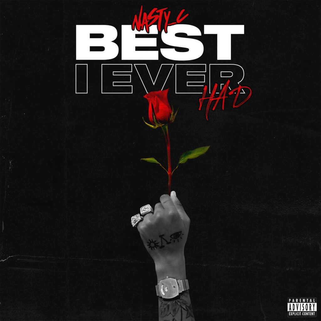 Nasty C – Best I Ever Had – Single (Apple Digital Master) [iTunes Plus AAC M4A]