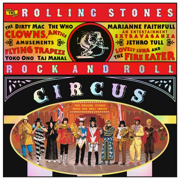 The Rolling Stones – The Rolling Stones Rock and Roll Circus (Expanded Edition) [Apple Digital Master] [iTunes Plus AAC M4A]