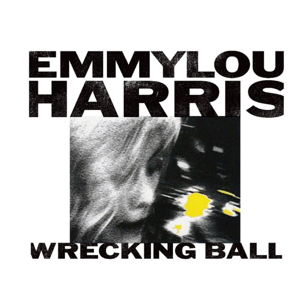 Emmylou Harris – Wrecking Ball (Apple Digital Master) [iTunes Plus AAC M4A]
