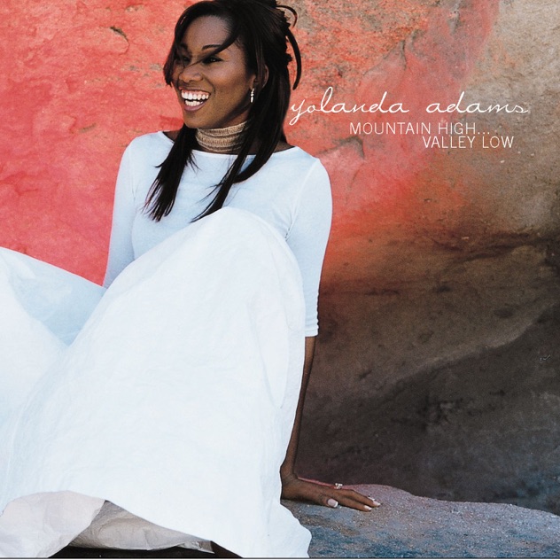 Yolanda Adams – Mountain High… Valley Low [iTunes Plus AAC M4A]