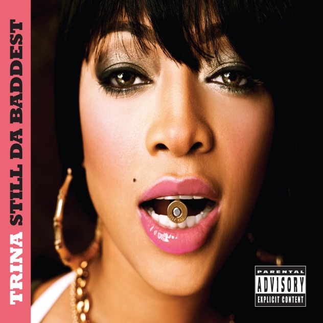 Trina – Still Da Baddest [iTunes Plus AAC M4A]