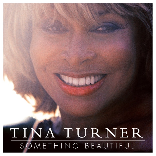 Tina Turner – Something Beautiful (2023 Version) – Single [iTunes Plus AAC M4A]