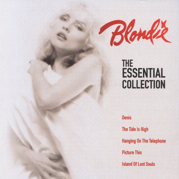 Blondie – Blondie – The Essential Collection [iTunes Plus AAC M4A]