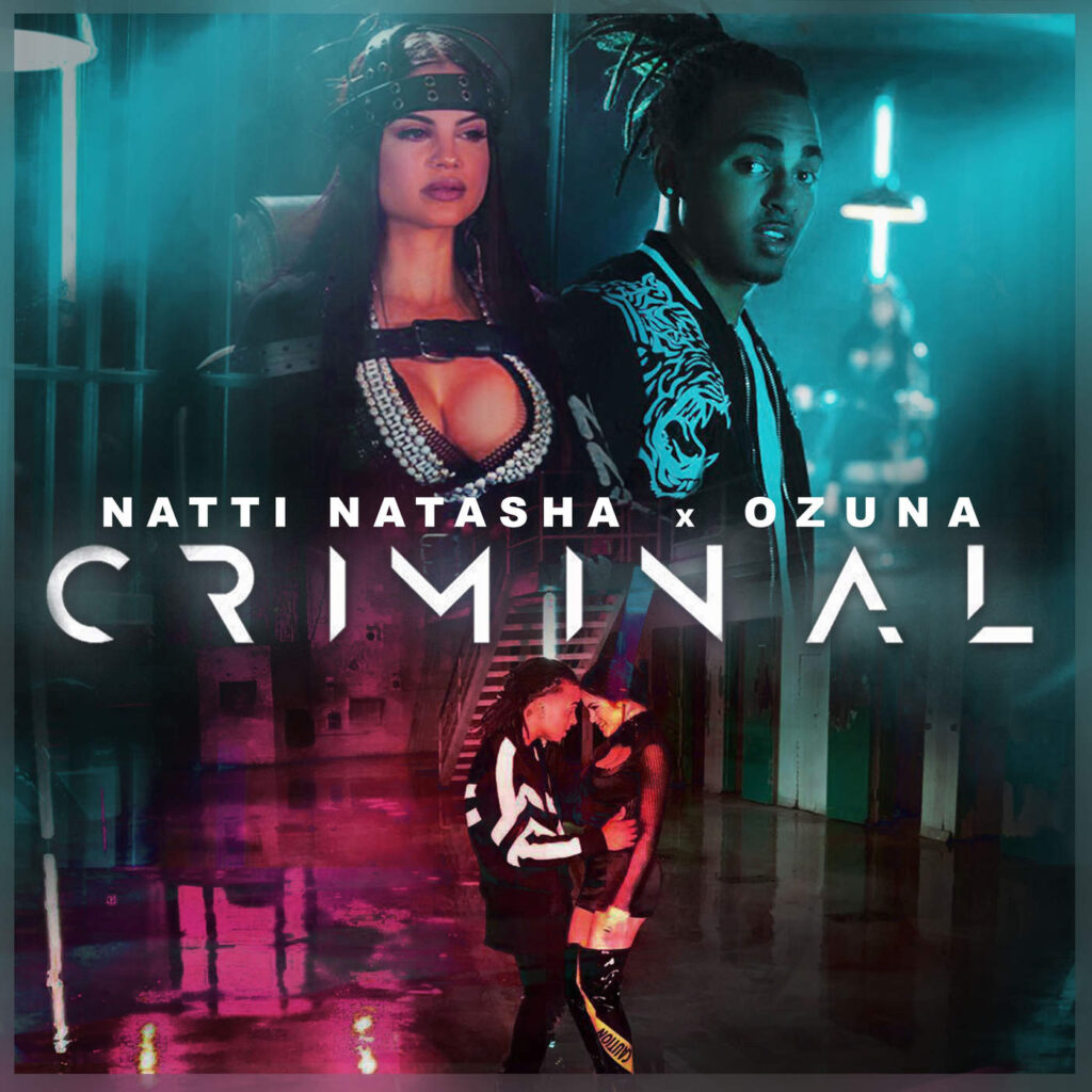 NATTI NATASHA & Ozuna – Criminal – Single [iTunes Plus AAC M4A]